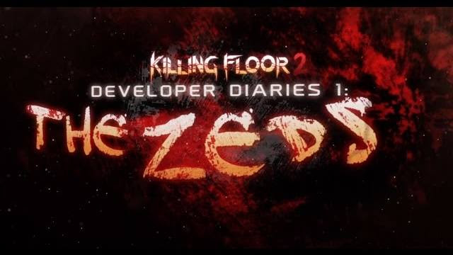 Killing Floor 2 video diario degli sviluppatori the zeds