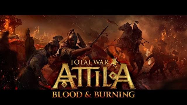 Total War Attila blood  e burning trailer