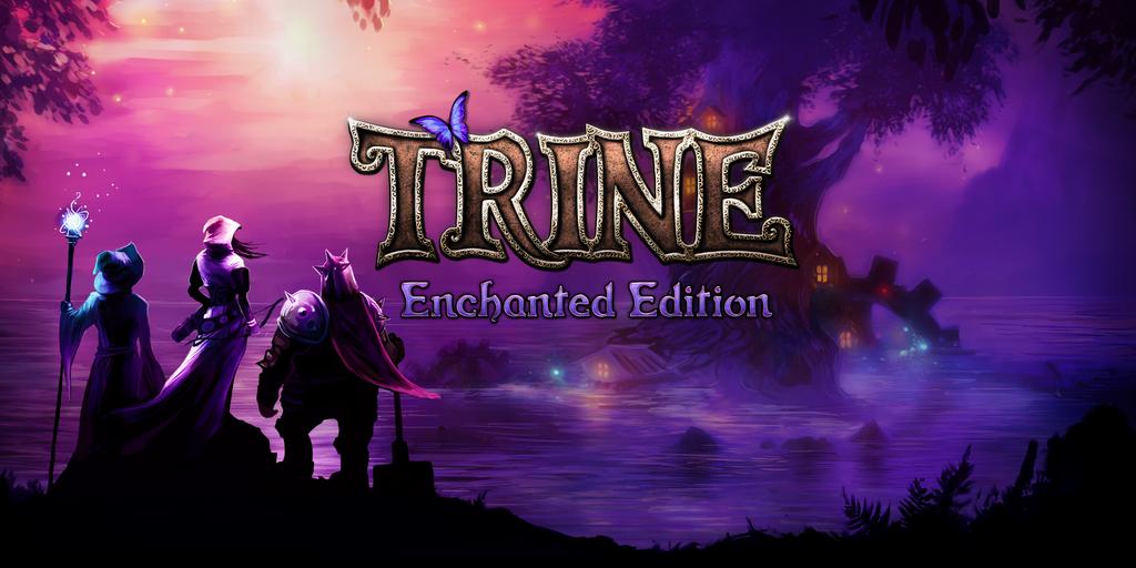 Trine enchanted Edition