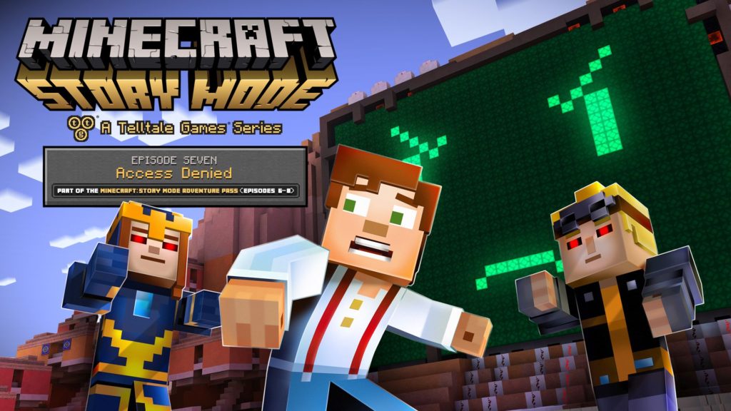 Minecraft Story Mode Episode 7 – Access Denied, arriverà il 26 luglio, trailer e dettagli
