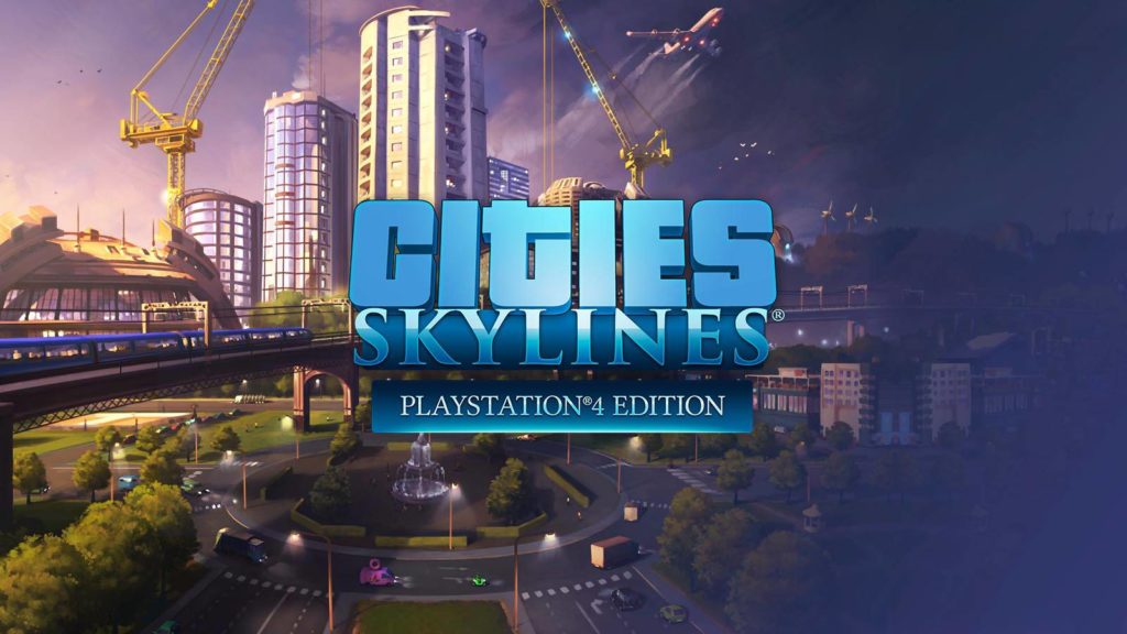 Cities: Skylines, Recensione PS4