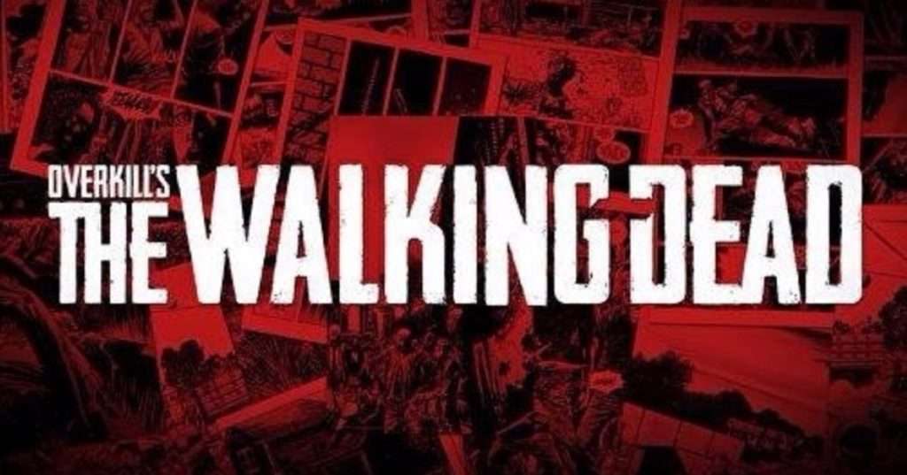 Overkill’s The Walking Dead, gameplay trailer, data di lancio