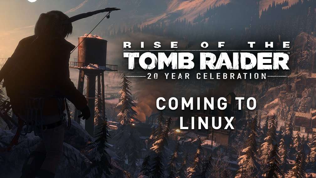 Rise of the Tomb Raider, a fine mese su Linux