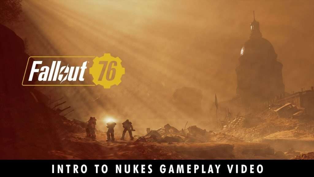 Fallout 76, video gameplay “The Power of the Atom! Intro to Nukes”