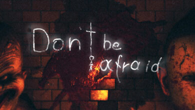 Don’t Be Afraid